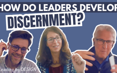 How Do Leaders Develop Discernent?
